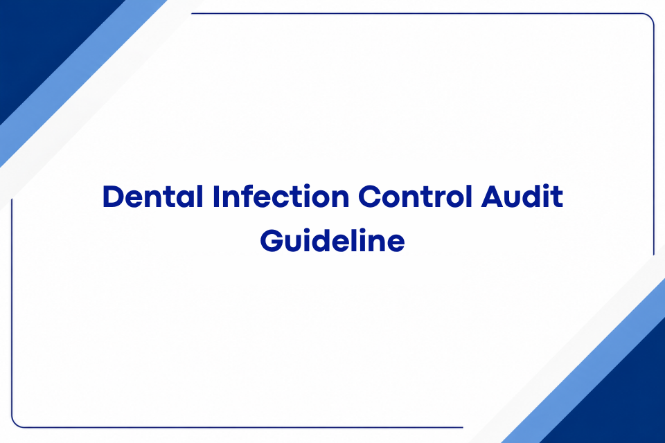 Dental Infection Control Audit Guideline
