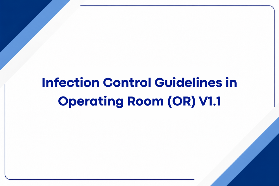 Infection Control Guidelines in Operating Room (OR) V1.1