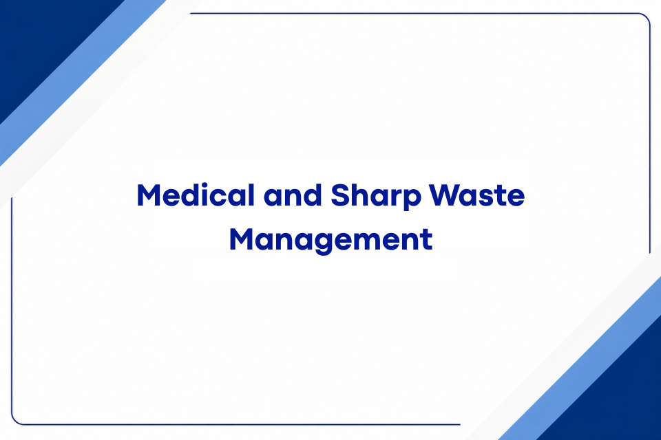 Medical and Sharp Waste Management