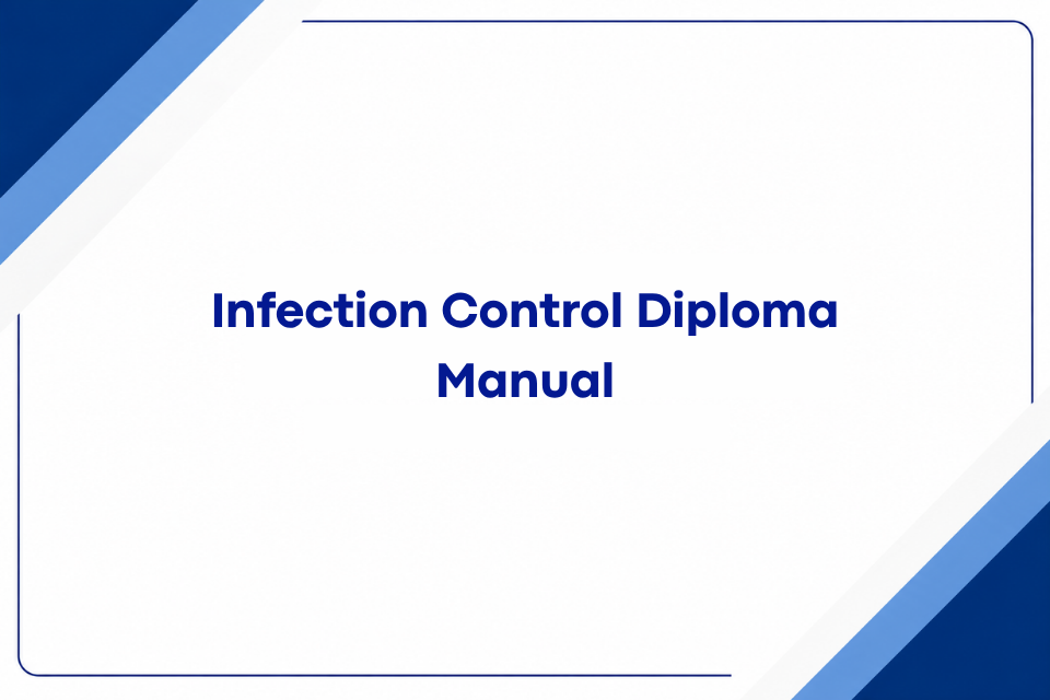 Infection Control Diploma Manual