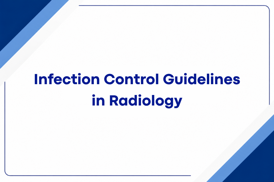 Infection Control Guidelines in Radiology