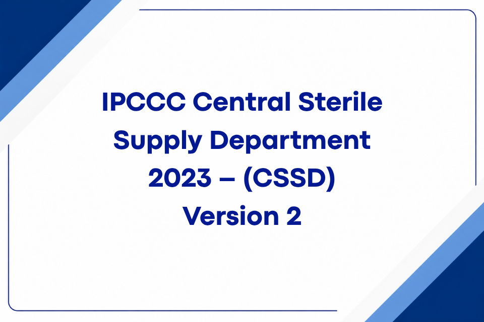 IPCCC Central Sterile Supply Department (CSSD) – 2023 Version 2